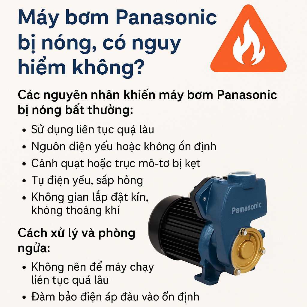 Máy bơm Panasonic bị nóng, có nguy hiểm không?